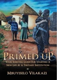 Primed Up Your Survival Guide for Starting a New Life at Tertiary Institution