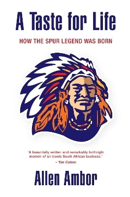 Taste for Life How the Spur Legend Was Born