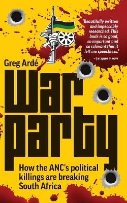 War Party How Anc Political Killings Are Breaking SA