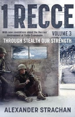1 Recce Throug Stealth Our Strength (Volume 3)