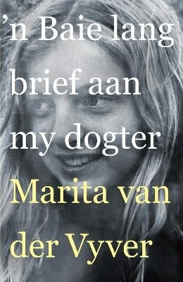 Baie Lang Brief Aan My Dogter