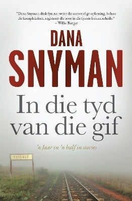 In Die Tyd Van Die Gif 'N Jaar En 'N Half in Stories