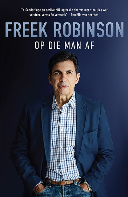 Freek Robinson Op Die Man Af