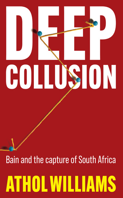 Deep Collusion Bain and the Capture of SA