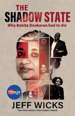 Shadow State Why Babita Deokaran Had to Die