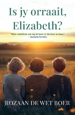 Is Jy Orraait Elizabeth