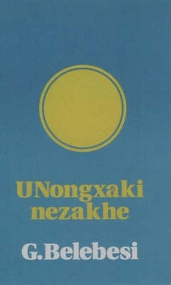 Unongxaki Nezakhe