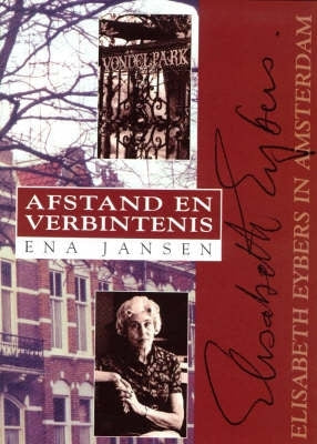 Afstand En Verbintenis Elizabeth Eyebers in Amsterdam