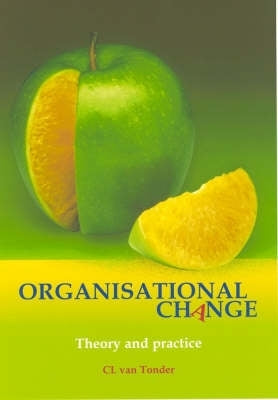 Organisational Change Theory and Practice