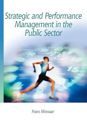 Strategic and Performance Management in the Public Sector