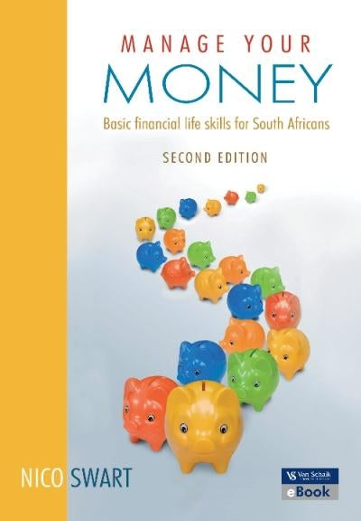 Manage Your Money Basic Financial Life Skills for SA