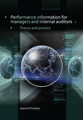 Theory and Practice of Performance Information for Managers and Internal Auditors