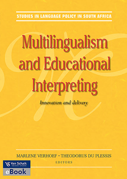 Multilingualism and Educational Interpreting - Innovation and Delivery