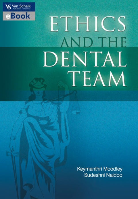 Ethics and the Dental Team