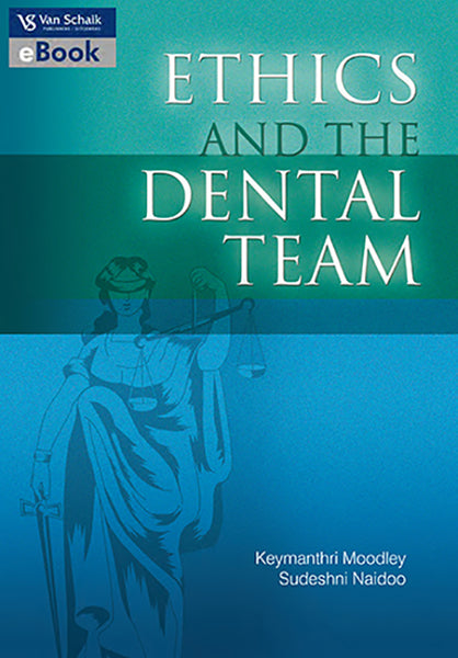 Ethics and the Dental Team