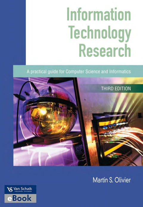 Information Technology Research a Practical Guide for Computer Science and Informatics