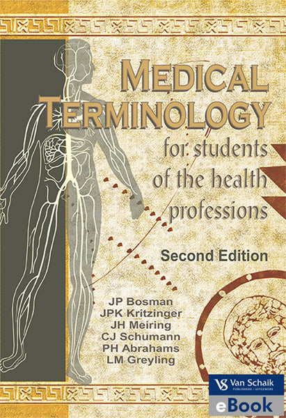 Medical Terminology for Students of the Health Professions 2
