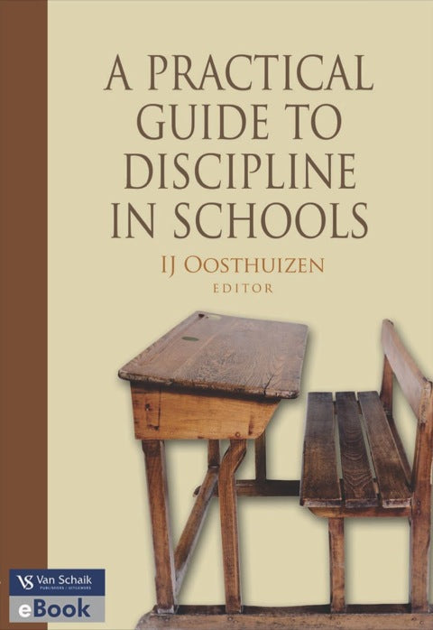 Practical Guide to Discipline in Schools