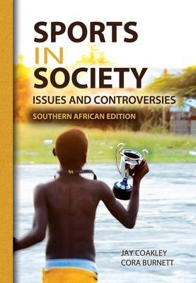 Sports in Society Issues and Controversies (SA Edition)