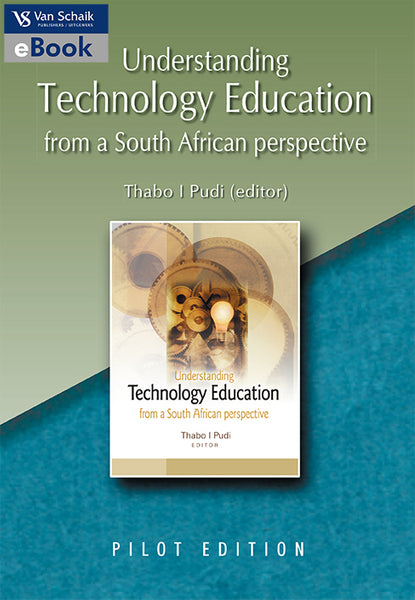 Understanding Technology Education From a South African Perspective Pilot