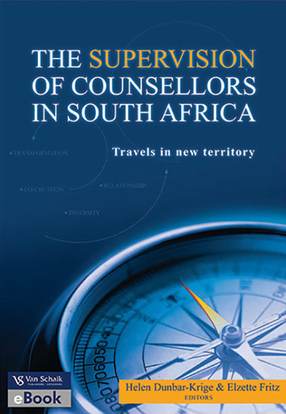 Supervision of Counsellors in SA Travels in New Territory