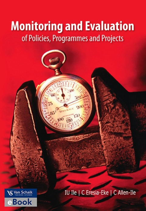 Monitoring and Evaluation for Policies Programmes and Project