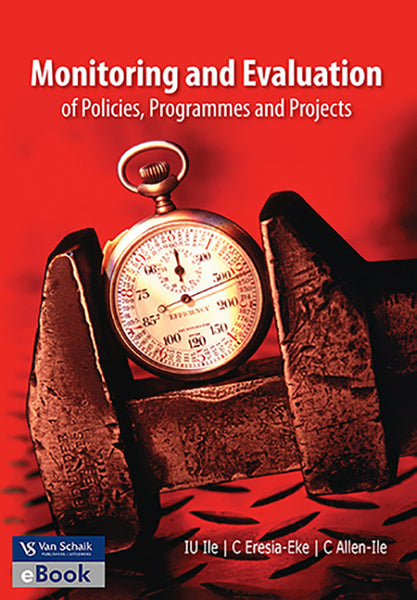 Monitoring and Evaluation of Policies; Programmes and Projects