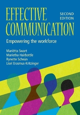 Effective Communication Empowering the Workforce
