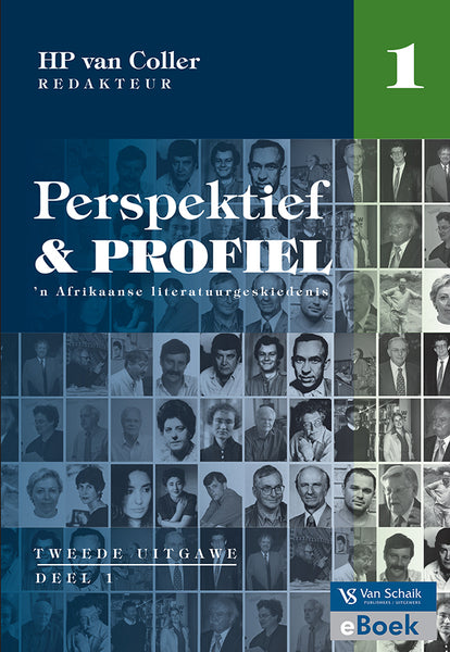 Perspektief En Profiel - N Afrikaanse Literatuurgeskiedenis Deel 1 2/U
