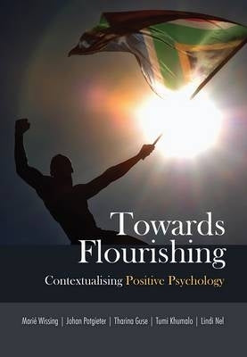 Towards Flourishing Contextualising Positive Psychology