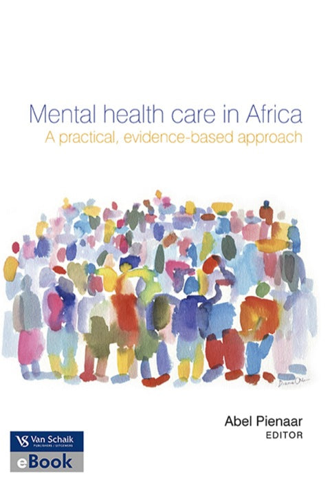 Mental Health Care in Africa a Practical Evidence Based Approach