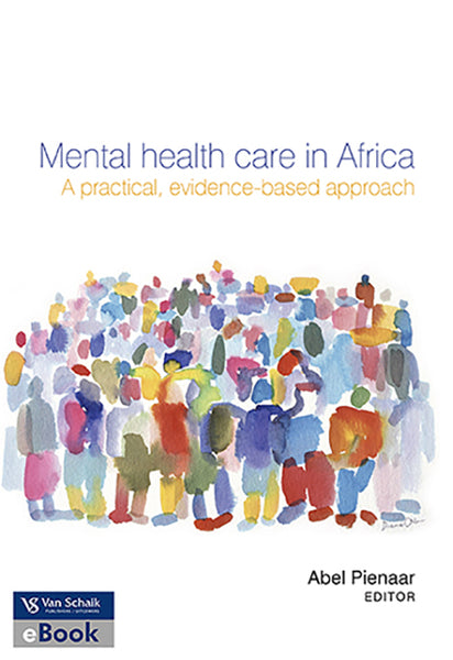 Mental Health Care in Africa - a Practical; Evidence-Based Approach