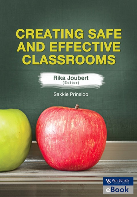 Creating Safe and Effective Classrooms