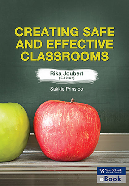 Creating Safe and Effective Classrooms