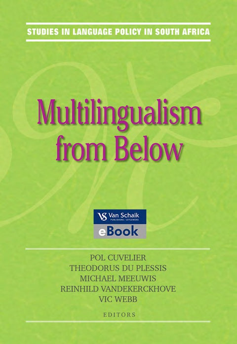 Multilingualism From Below Studies in Language Policy in SA