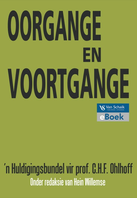 Oorgange En Voortgange N Huldigingsbundel vir Prof Chf Ohlhoff