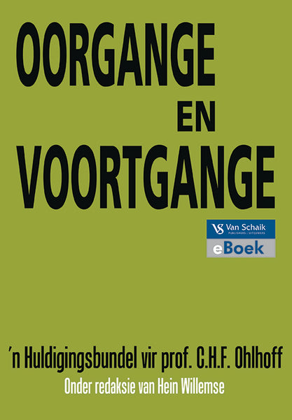 Oorgange En Voortgange - N Huldigingsbundel vir Prof Chf Ohlhoff