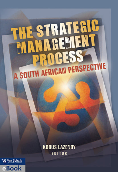 Strategic Management Process; The