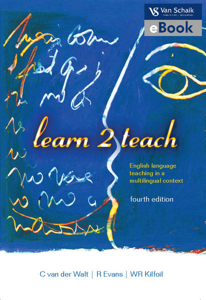 Learn 2 Teach 4 English Language Teaching in a Multilingual Context