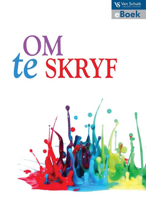 Om Te Skryf