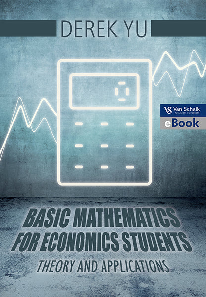 Basic Mathematics for Economics Students Theory and Applications