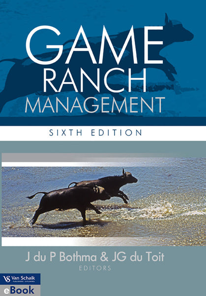 Game Ranch Management 6/E