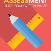Assesment in the Foundation Phase