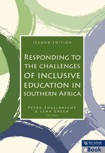 Responding to the Challenges of Inclusive Education in Southern Africa 2/E
