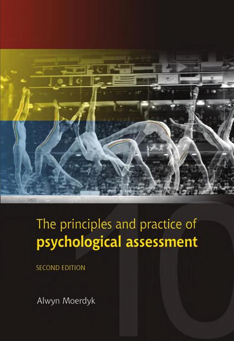 Principles and Practice of Psychological Assessment
