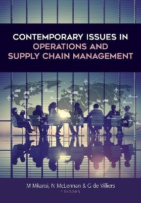 Contemporary Issues in Operations and Supply Chain Management