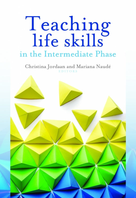 Teaching Life Skills in the Intermediate Phase