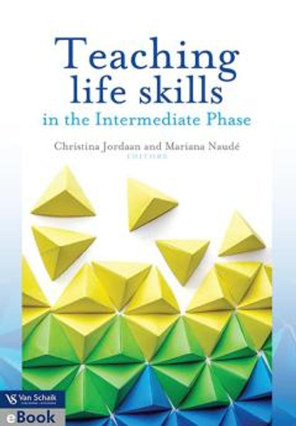 Teaching Life Skills in the Intermediate Phase
