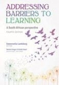 Addressing Barriers to Learning a South African Perspective