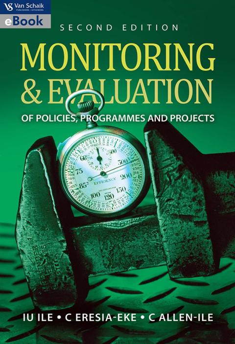 Monitoring and Evaluation of Policies Programmes and Projects
